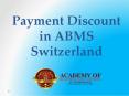 Payment Discount in ABMS Switzerland PowerPoint PPT Presentation