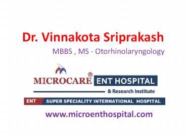 Dr Sriprakash Vinnakota's Profile | ENT Specialist in KPHB