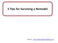 3 Tips for Surviving a Remodel PowerPoint PPT Presentation