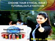 CHOOSE YOUR ETHICAL ISSUE / TUTORIALOUTLETDOTCOM