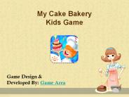 My Cake Bakery Kids Game