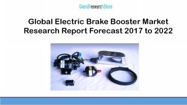Electric brake booster market