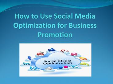 Benefits of Social Media Optimization - Mario Prisciandaro (1)