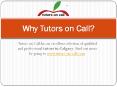 Calgary Tutors - Tutors on Call PowerPoint PPT Presentation