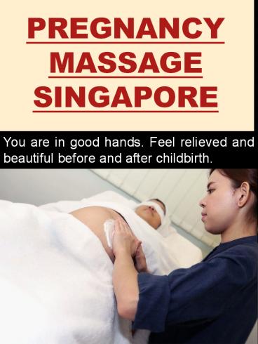 Pregnancy Massage Singapore
