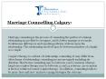 Marriage Counselling Calgary, Canada PowerPoint PPT Presentation