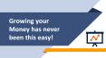 Growing your money has never been this easy! PowerPoint PPT Presentation