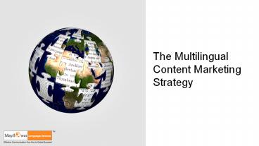 The Multilingual Content Marketing Strategy presentation | free to download
