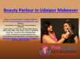 Beauty Parlour in Udaipur Makeover PowerPoint PPT Presentation