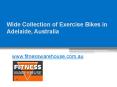 Wide Collection of Exercise Bikes in Adelaide, Australia - www.fitnesswarehouse.com.au PowerPoint PPT Presentation
