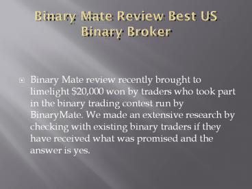 Binary Mate Review