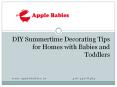 DIY Summertime Decorating Tips for Homes with Babies and Toddlers PowerPoint PPT Presentation
