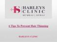 6 Tips To Prevent Hair Thinning PowerPoint PPT Presentation