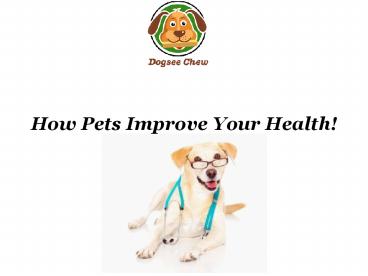 How Pets Improve Your Health