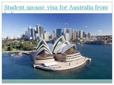 student spouse visa for australia from india (3)