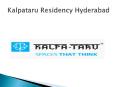 Kalpataru Residency Hyderabad PowerPoint PPT Presentation