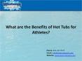 What are the benefits of hot tubs for athletes? PowerPoint PPT Presentation