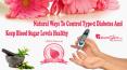 Natural Ways To Control Type-2 Diabetes And Keep Blood Sugar Levels Healthy PowerPoint PPT Presentation