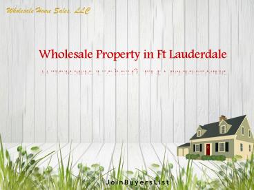 Wholesale Property in Ft Lauderdale
