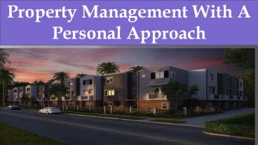 Property Management With A Personal Approach
