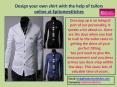 Design your own shirt with the help of tailors online at Epitomestitches PowerPoint PPT Presentation
