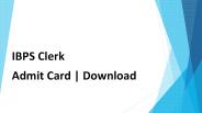 IBPS Clerk Admit Card | Download