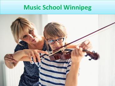 Music School Winnipeg