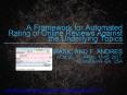A Framework for Automated Rating of Online Reviews Against the Underlying Topics PowerPoint PPT Presentation