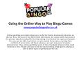 Going the Online Way to Play Bingo Games PowerPoint PPT Presentation