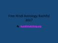 Free Hindi Astrology Rashifal 2017 PowerPoint PPT Presentation