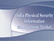 India Physical Security Information Management Market