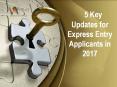 5 Key Updates for Express Entry Applicants in 2017 PowerPoint PPT Presentation