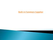 Built in Furniture Supplier