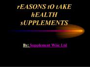 Reasons To Take Health Supplements