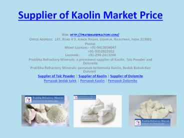 Supplier of Kaolin Market Price