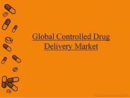 Global Controlled Drug Delivery Market
