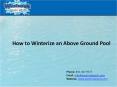 Above ground pool, winterizing above ground pool PowerPoint PPT Presentation