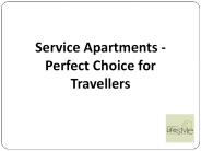 Service Apartments - Perfect Choice for Travellers