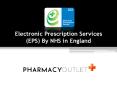 Electronic Prescription Services (EPS) By NHS in England PowerPoint PPT Presentation
