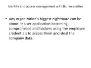 Identity and access management with Its necessities