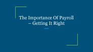 The Importance Of Payroll – Getting It Right