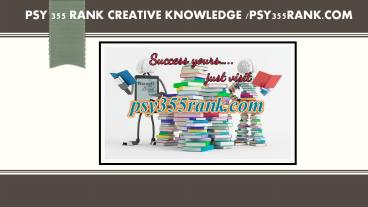 PSY 355 RANK creative knowledge /psy355rank.com