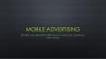 Mobile Advertising PowerPoint PPT Presentation