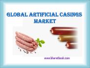 Global Artificial Casings Market
