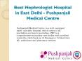 Best Nephrologist in East Delhi - Dr Garima Aggarwal PowerPoint PPT Presentation