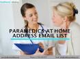 Paramedics at Home Address Email List PowerPoint PPT Presentation
