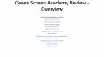 Green Screen Academy Review And Bonus PowerPoint PPT Presentation