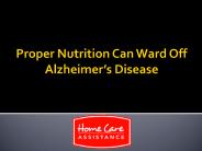 Proper Nutrition Can Ward Off Alzheimer’s Disease
