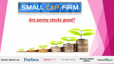 Are penny stocks good