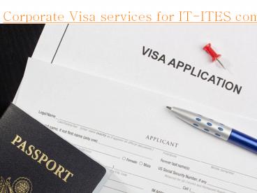 Corporate Visa services for IT-ITES companies